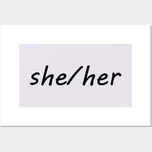 she/her (black) Posters and Art